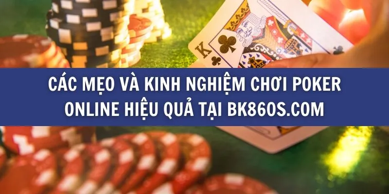 Các mẹo và kinh nghiệm chơi Poker online hiệu quả tại creole.uk.com