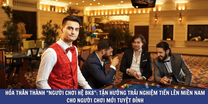 Tiến Lên Miền Nam Cho Người Mới